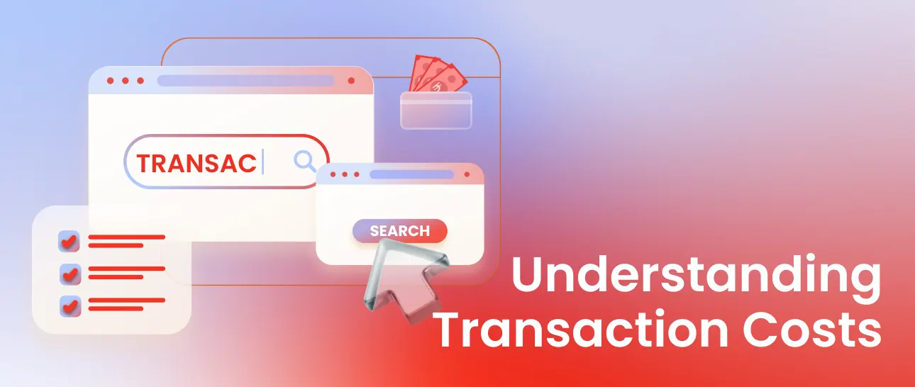 Understanding Transaction Costs: Key Insights and Real-World Examples