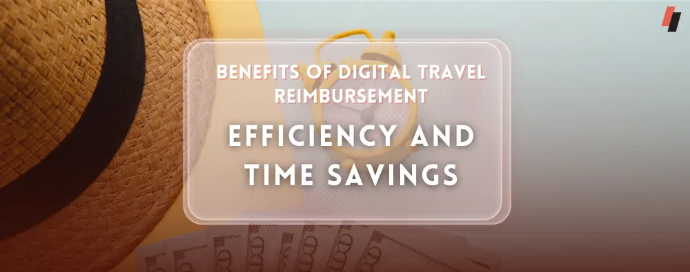 Efficiency and Time Savings