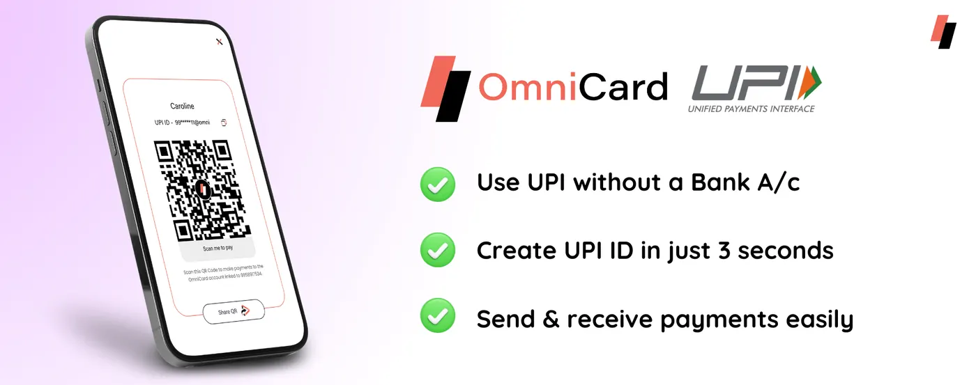 benefits of OmniCard, use UPI without bank account, UPI ID in 3 seconds