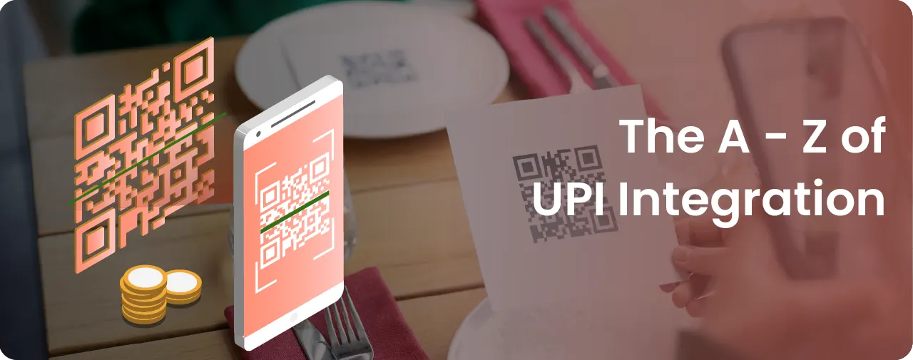 UPI Integration: How to Integrate UPI Payment Gateway