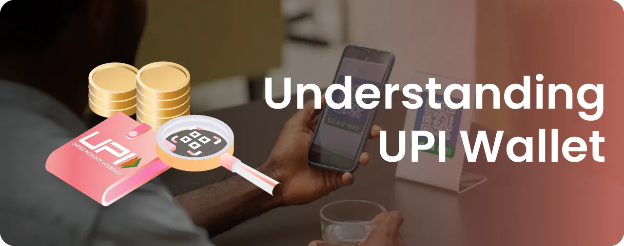 UPI Wallet: What sets UPI Wallet apart?
