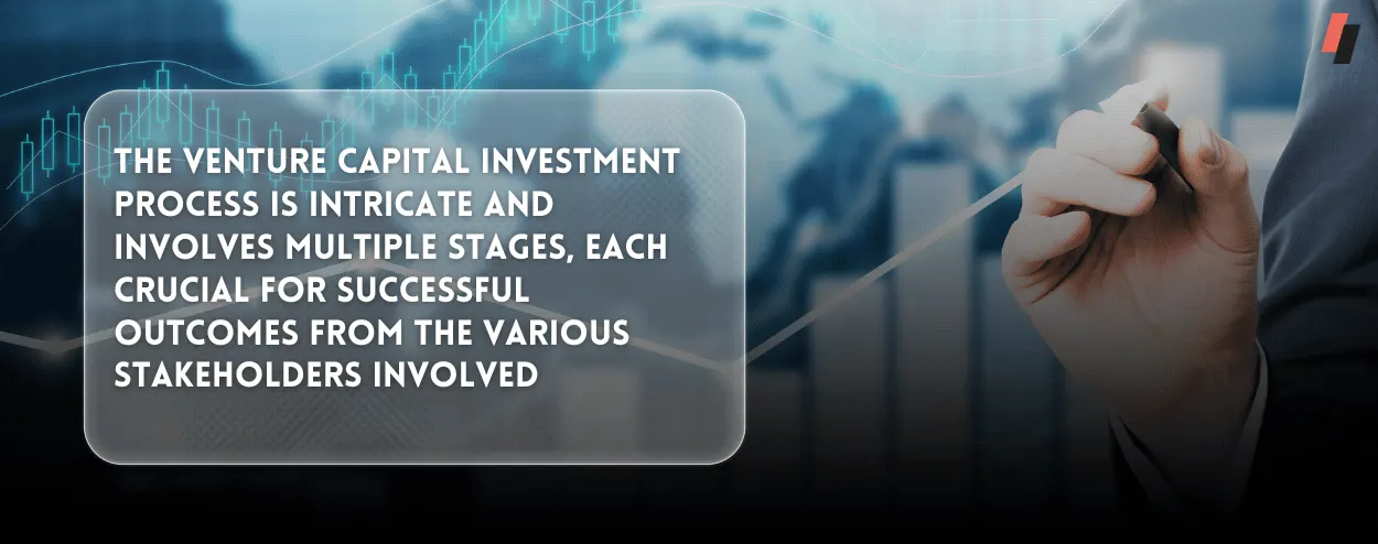 what is venture capital investment process