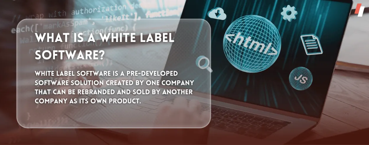 What is a White Label Software?